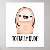 Toetally Typ Funny Big Toe Pun Poster (Vorne)