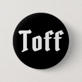 Toff Button (Vorderseite)