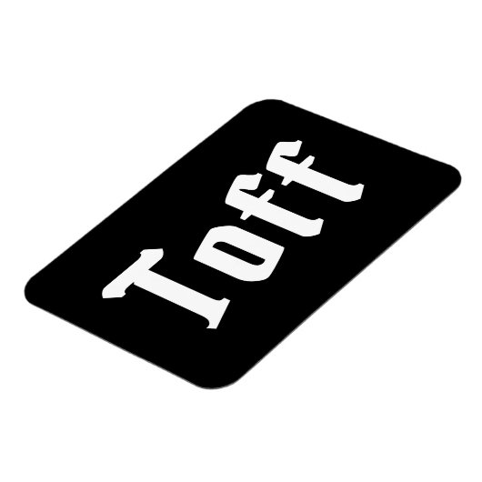 Toff Magnet (Linke Seite)