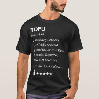 Tofu Definition: kulinarische Kunst  T-Shirt