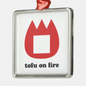📛 Tofu in Brand Ornament Aus Metall (Links)
