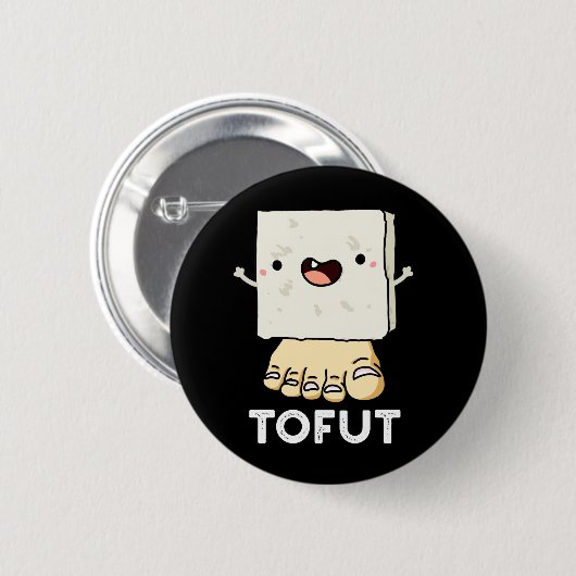 Tofut Funny Tofu Pun Dark BG Button (Vorne & Hinten)