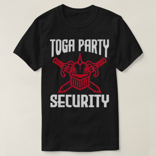 Toga Party Security2 T-Shirt (Design vorne)