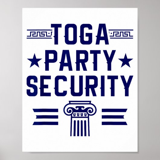 Toga Party Security - Funny Toga Party Costume Poster (Vorne)