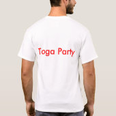 TOGA! TOGA! TOGA! T-Shirt (Rückseite)