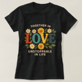 Together in Love Unstopable in Life T-Shirt – Roma (Design vorne)
