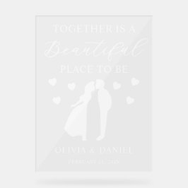 Together is a Beautiful Place to Be Custom Wedding Acrylschild