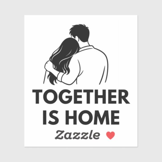Together Is Home Minimal Vinyl Sticker (Blatt)