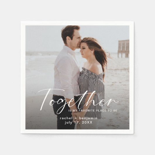 Together is my Favorite Place Photo Engagement  Serviette (Vorderseite)