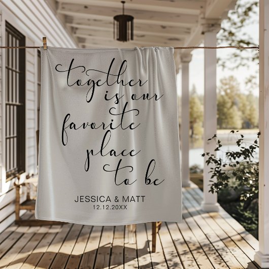 Together is our Favorite Place to Be Fleecedecke