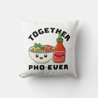 Together Pho Ever, Couples Pun, Pho Pillow Kissen