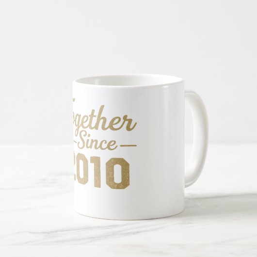 Together Since 2010 Anniversary Mug Kaffeetasse (VorderseiteRechts)
