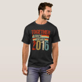 Together Since Couple 2016 Matching Relationship T-Shirt (Vorne ganz)