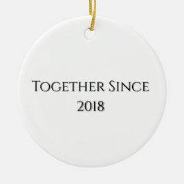 Together Since Year Modern Porsonalized Couple Keramik Ornament