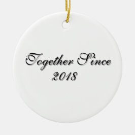 Together Since Year Personalized Couple Design Keramik Ornament