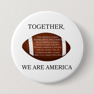 Together We Are America  Button