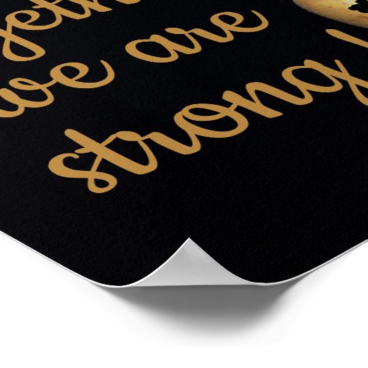 Together we are strong ! - poster (Ecke)