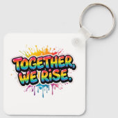 Together We Rise Rainbow Quote Design Schlüsselanhänger (Rückseite)