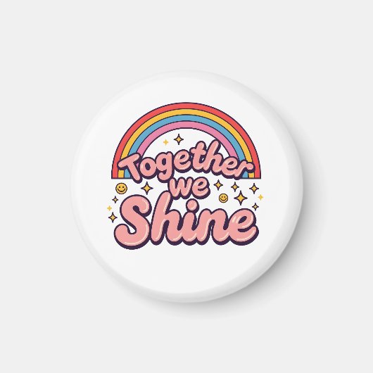 Together We Shine – Rainbow Retro Pride Quote Magnet (Vorne)