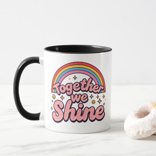Together We Shine – Rainbow Retro Pride Quote Tasse (Mit Donut)