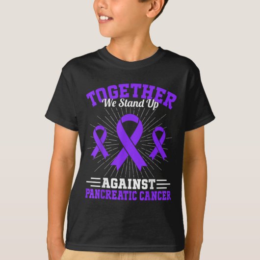 Together We Stand Up Against Pancreatic Cancer Mot T-Shirt (Vorderseite)