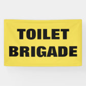 TOILET BRIGADE BANNER (Horizontal)