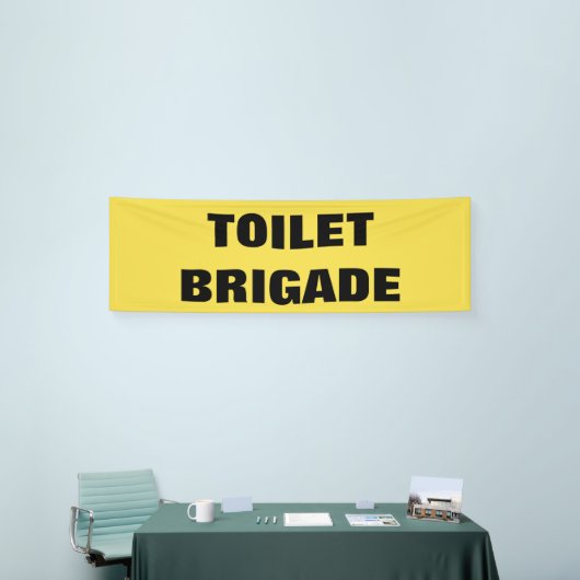 TOILET BRIGADE BANNER (Messeveranstaltung)