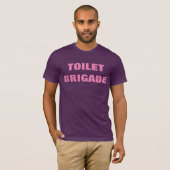 TOILET BRIGADE T-Shirt (Vorne ganz)