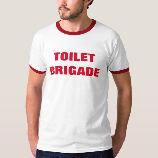 TOILET BRIGADE T-Shirt (Vorderseite)