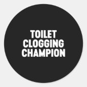 Toilet Clogging Chamon Funny Award Dad Jokes Runder Aufkleber (Vorderseite)