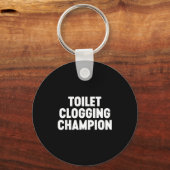 Toilet Clogging Chamon Funny Award Dad Jokes  Schlüsselanhänger (Vorderseite)