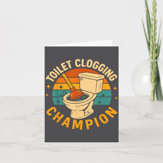 Toilet Clogging Chamon Funny Bathroom Clogger Quot Karte (Vorderseite)