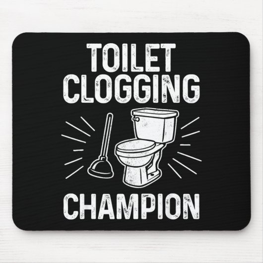 Toilet Clogging Chamon Funny Graphic Toilet Cloggi Mousepad (Vorne)