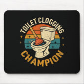 Toilet Clogging Chamon Tee Funny Meme Mousepad (Vorne)