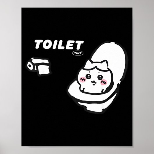 Toilet Time Chikawa Meme Tee  Poster (Vorne)