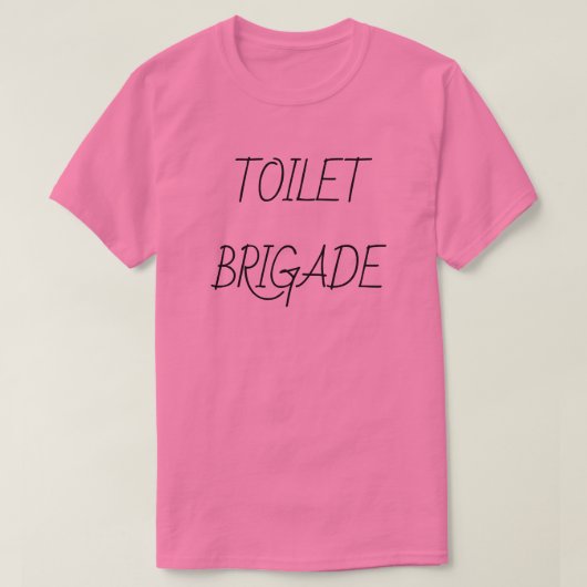 TOILETTEN-BRIGADE T-Shirt (Design vorne)