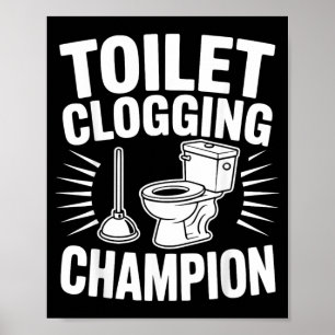 Toiletten-Verstopfungs-Champion Lustiger Tauchergl Poster