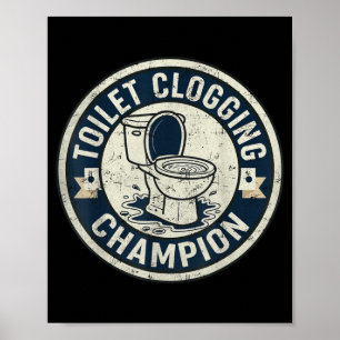 Toiletten-Verstopfungsmeister für Männer Jungen Fr Poster