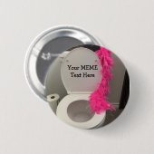 Toilettenhebe Witzig Ein MEMO Button (Vorne & Hinten)