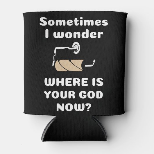 Toilettenpapier Corona - Wo ist dein Gott Dosenkühler (Vorderseite)