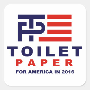 Toilettenpapier für Amerika 2016 - Quadratischer Aufkleber