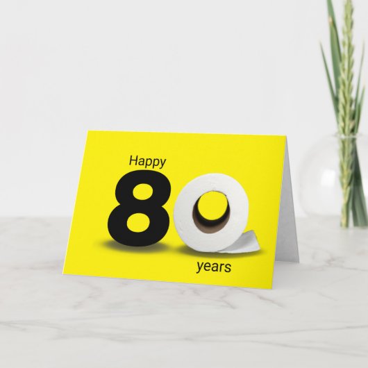 Toilettenpapier Rolle 80. Geburtstag Karte (Vorderseite)