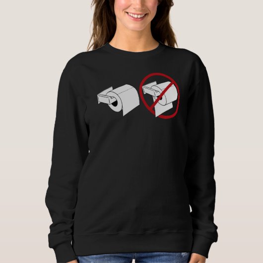 Toilettenpapier Sweatshirt (Vorderseite)