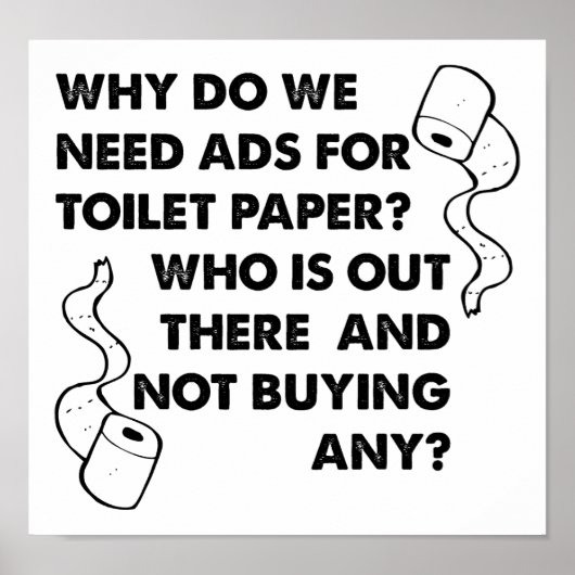 Toilettenpapier Werbung Funny Poster (Vorne)