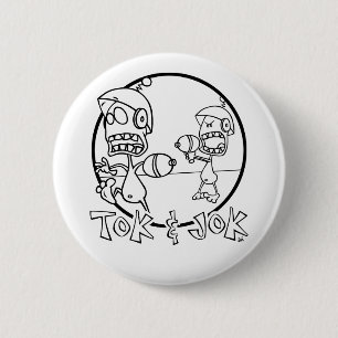 Tok & Jok Button