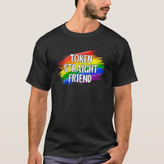 Token Straight Friend Rainbow Colors T-Shirt