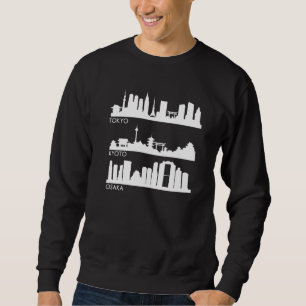 Tokyo Osaka Kyōto Japan Cities Skyline Sweatshirt