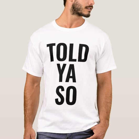 TOLD YSO T-Shirt (Vorderseite)