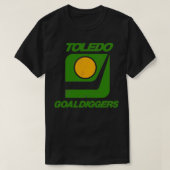 Toledo Goaldiggers 70er80er Hockey-Mannschaft T-Shirt (Design vorne)