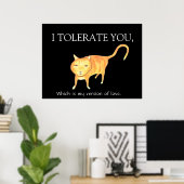 Tolerant Apathetic Orange Cat Poster (Heimbüro)